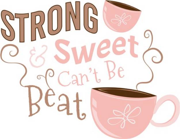 Picture of Strong & Sweet Can t Be Beat SVG File