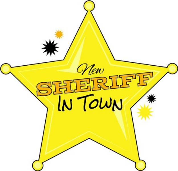 Picture of New Sheriff In Town SVG File