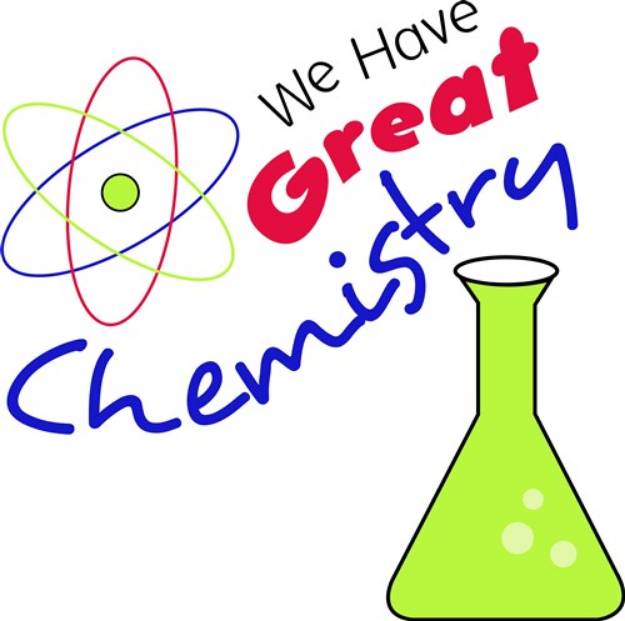 Picture of Science We Have Great Chemistry SVG File