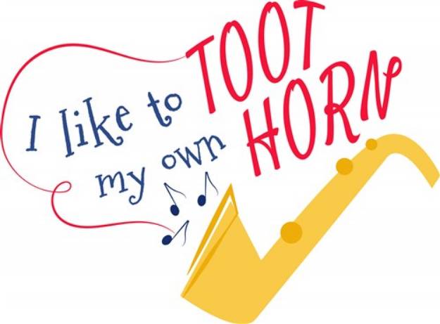 Picture of Toot My Own Horn SVG File