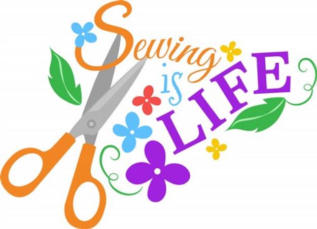 Picture of Sewing Is Life SVG File