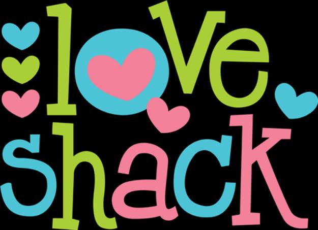 Picture of Love Shack  SVG File