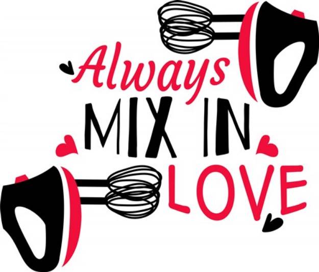 Picture of Mix In Love SVG File