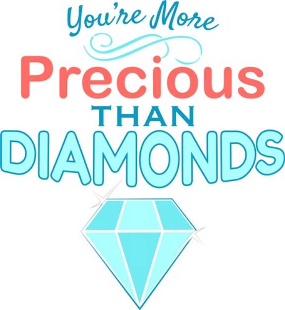 Picture of More Precious Than Diamonds SVG File