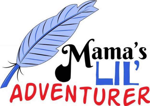 Picture of Mamas lil Adventurer SVG File