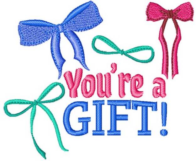 Picture of Youre A Gift! Machine Embroidery Design