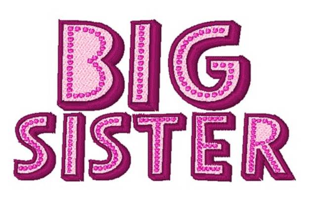 Picture of Big Sister Machine Embroidery Design