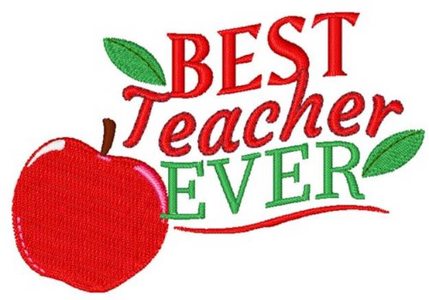 Picture of Best Teacher Ever Machine Embroidery Design