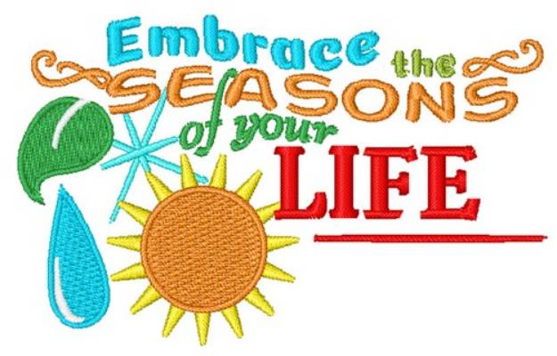 Picture of Seasons Of Your Life Machine Embroidery Design