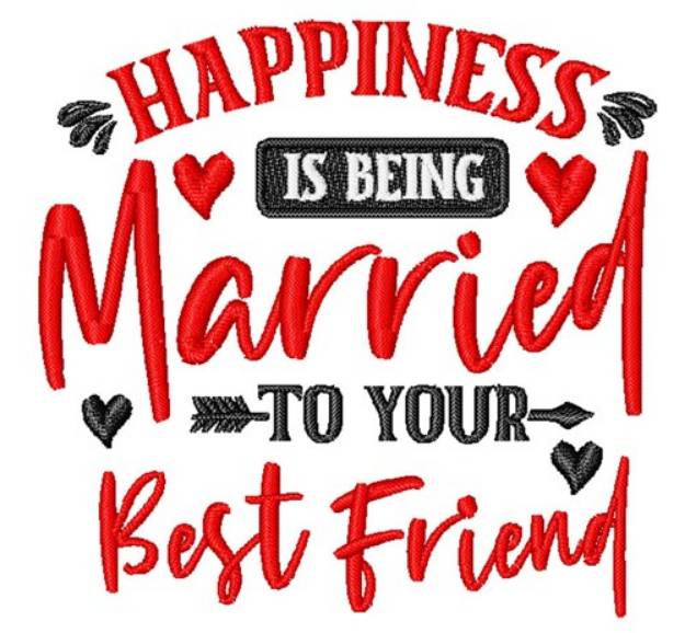 Picture of Married To Your Best Friend Machine Embroidery Design