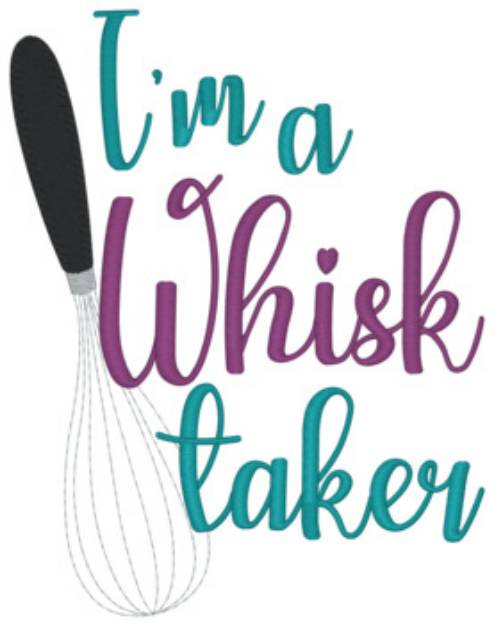 Picture of Whisk Taker Machine Embroidery Design