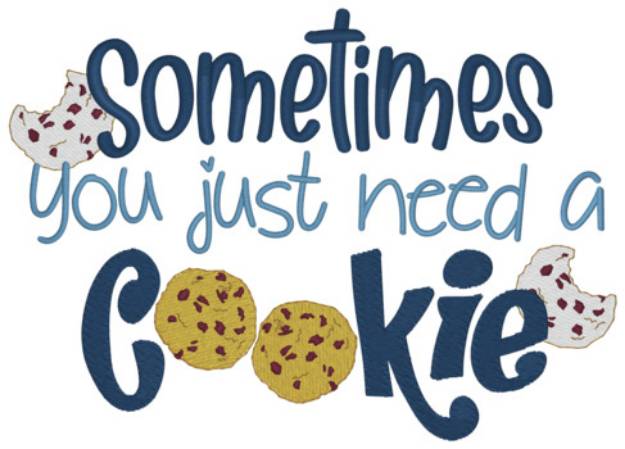 Picture of Need A Cookie Machine Embroidery Design