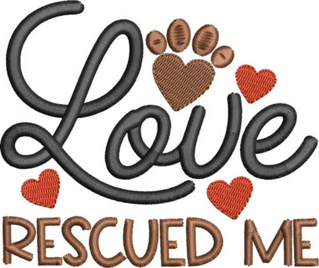 Picture of Love Rescued Me Machine Embroidery Design