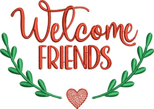 Picture of Welcome Friends Machine Embroidery Design