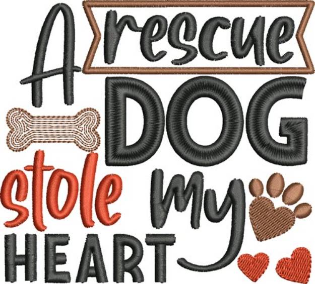 Picture of A Rescue Dog Stole My Heart Machine Embroidery Design